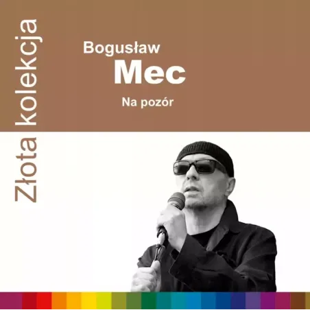 BOGUSŁAW MEC ZŁOTA KOLEKCJA NA POZÓR CD