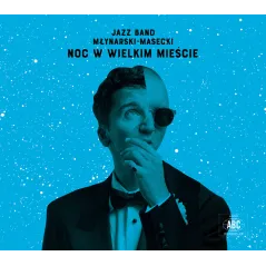 JAZZ BAND MŁYNARSKI-MASECKI NOC W WIELKIM MIEŚCIE WINYL