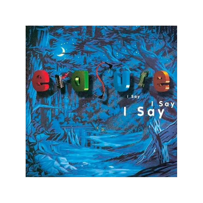 ERASURE I SAY I SAY I SAY WINYL