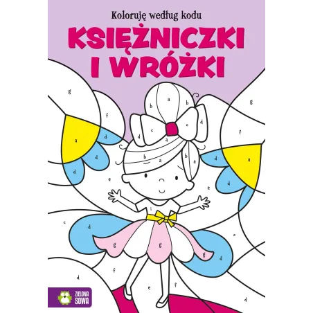 Księżniczki I Wróżki. Koloruję Według Kodu Księżniczki I Wróżki. Koloruję Według Kodu