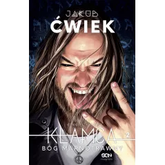 KŁAMCA 2 BÓG MARNOTRAWNY Jakub Ćwiek - Sine Qua Non
