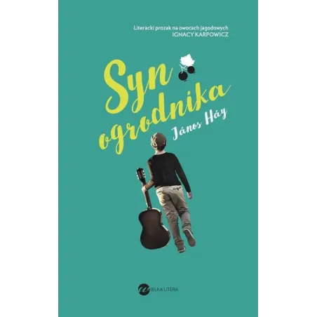 SYN OGRODNIKA Janos Hay - Wielka Litera