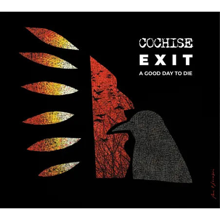 COCHISE EXIT A GOOD DAY TO DIE CD