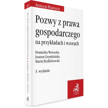 POZWY Z PRAWA GOSPODARCZEGO NA PRZYKŁADACH I WZORACH