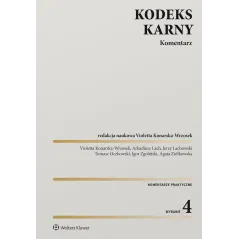 KODEKS KARNY. KOMENTARZ