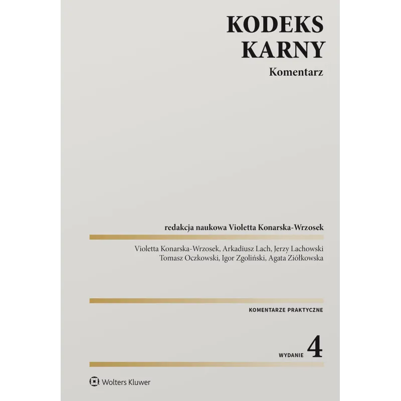KODEKS KARNY. KOMENTARZ