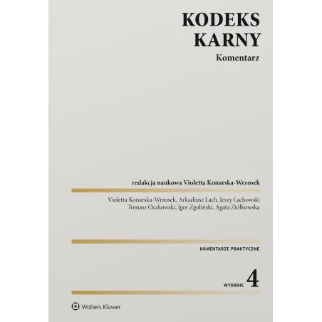 KODEKS KARNY. KOMENTARZ