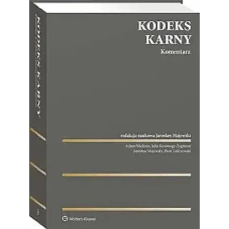 KODEKS KARNY. KOMENTARZ