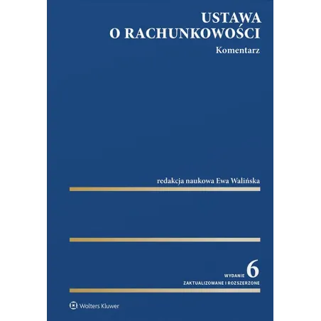 USTAWA O RACHUNKOWOŚCI. KOMENTARZ