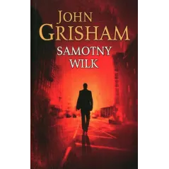 SAMOTNY WILK John Grisham - Albatros
