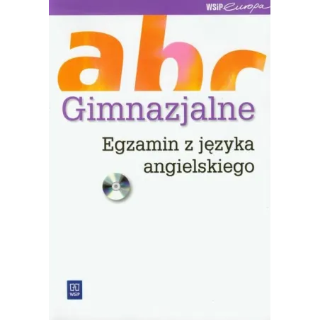 GIMNAZJALNE ABC EGZAMIN Z JĘZYKA ANGIELSKIEGO + CD Zofia Grudzińska - WSiP