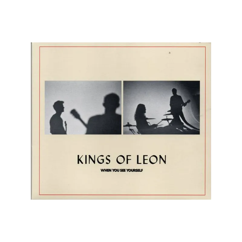 KINGS OF LEON WHEN YOU SEE YOURSELF CD