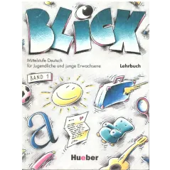 BLICK1. JĘZYK NIEMIECKI. PODRĘCZNIK. Anni Fischer-Mitziviris, Sylvia Janke-Papanikolaou