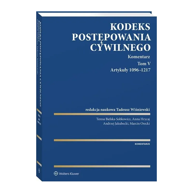 KODEKS POSTĘPOWANIA CYWILNEGO. KOMENTARZ 5