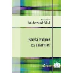 FABRYKI DYPLOMÓW CZY UNIVERSITAS?