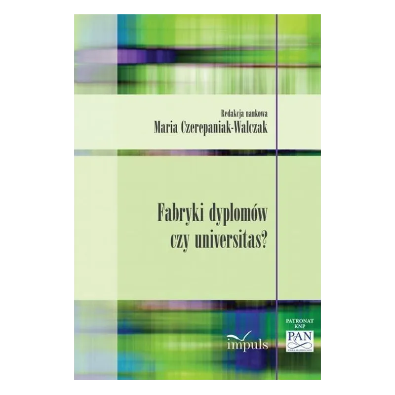 FABRYKI DYPLOMÓW CZY UNIVERSITAS?