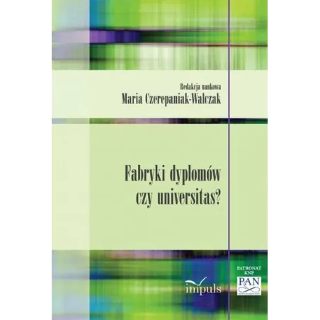 FABRYKI DYPLOMÓW CZY UNIVERSITAS?