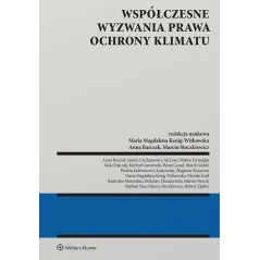 WSPÓŁCZESNE WYZWANIA PRAWA OCHRONY KLIMATU
