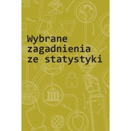 WYBRANE ZAGADNIENIA ZE STATYSTYKI