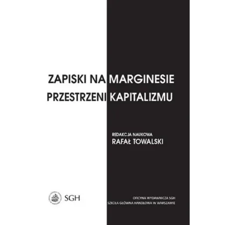 Zapiski Na Marginesie Przestrzeni Kapitalizmu Zapiski Na Marginesie Przestrzeni Kapitalizmu