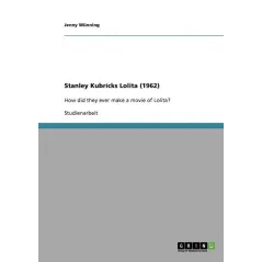 STANLEY KUBRICKS LOLITA (1962) HOW DID THEY EVER MAKE A MOVIE OF LOLITA?