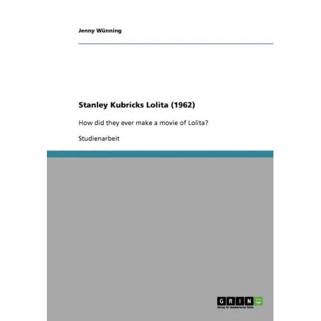 STANLEY KUBRICKS LOLITA (1962) HOW DID THEY EVER MAKE A MOVIE OF LOLITA?