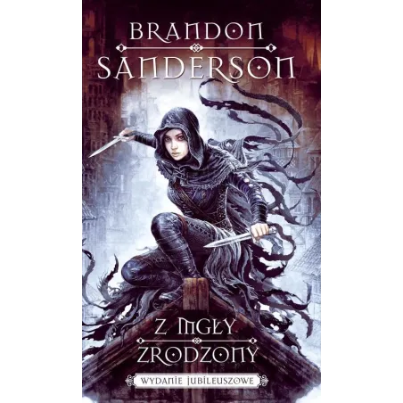 Z MGŁY ZRODZONY