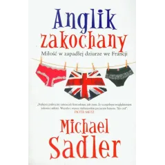 ANGLIK ZAKOCHANY Michael Sadler