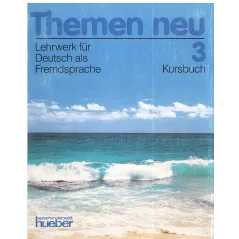 THEMEN NEU 3. PODRĘCZNIK. JĘZYK NIEMIECKI. LICEUM, TECHNIKUM. Hartmut Aufderstrasse - Hueber Polska
