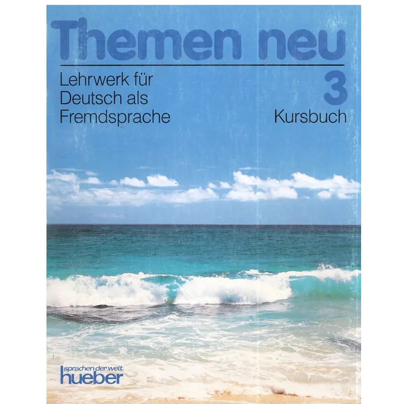THEMEN NEU 3. PODRĘCZNIK. JĘZYK NIEMIECKI. LICEUM, TECHNIKUM. Hartmut Aufderstrasse - Hueber Polska