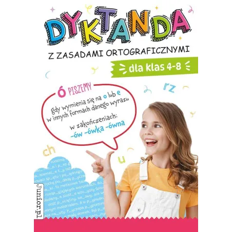 Dyktanda z zasadami ortograficznymi dla klas 48