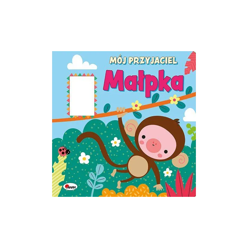 MÓJ PRZYJACIEL MAŁPKA