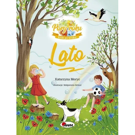 Lato. Pory Roku Krok Po Kroku Lato. Pory Roku Krok Po Kroku