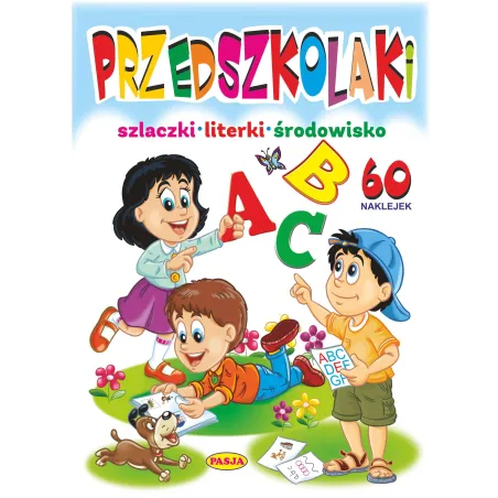 Przedszkolaki  szlaczki literki środowisko Włodzimierz Kruszewski,Ernest Błędowski