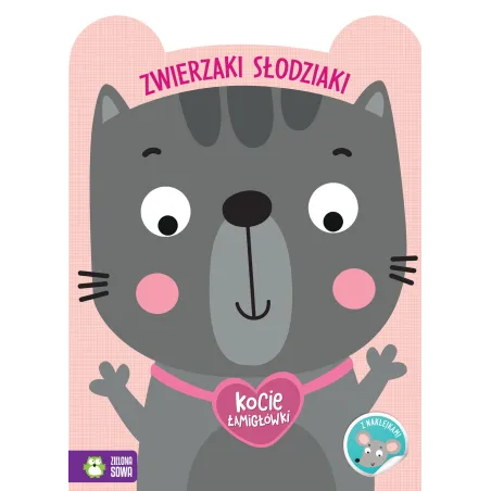 KOCIE ŁAMIGŁÓWKI Z NAKLEJKAMI. ZWIERZAKI SŁODZIAKI
