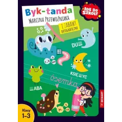 Idę do szkoły. Byktanda Marcina Przewoźniaka i zabawy ortograficzne. Klasy 13 Marcin Przewoźniak,Anna Borchard,Zofia Maj