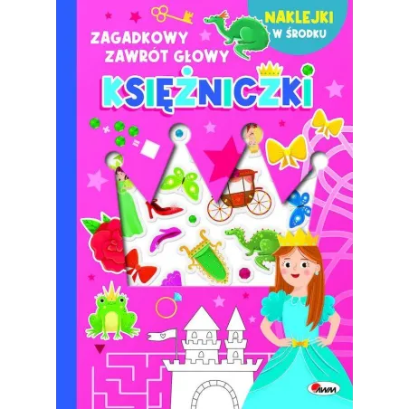 Księżniczki  wypukłe naklejki. Zagadkowy zawrót głowy Natalia Kawałko-Dzikowska