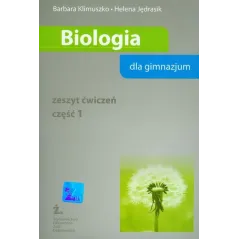 BIOLOGIA. ZESZYT ĆWICZEŃ 1 Barbara Klimuszko - ŻAK- Wydawnictwo Edukacyjne