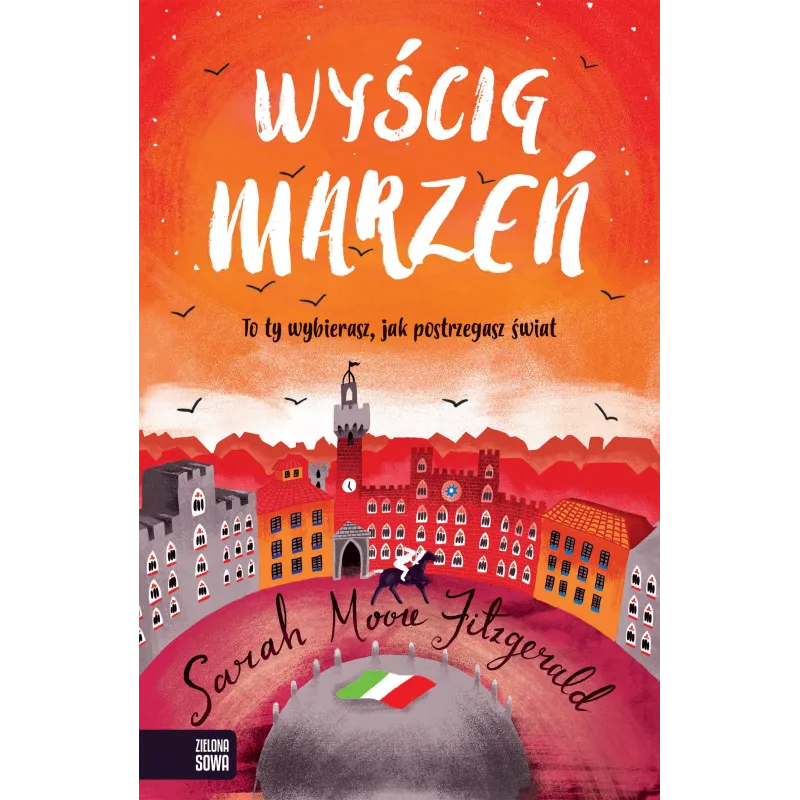 WYŚCIG MARZEŃ Sarah Moore Fitzgerald 12+ - Zielona Sowa