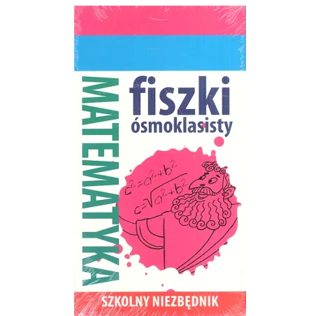 FISZKI ÓSMOKLASISTY MATEMATYKA - Olesiejuk