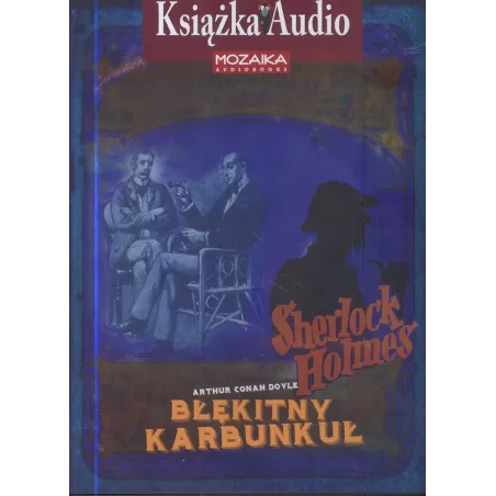 SHERLOCK HOLMES BŁĘKITNY KARBUNKUŁ AUDIOBOOK CD MP3