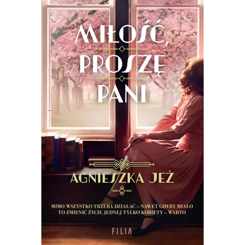 Miłość proszę pani Agnieszka Jeż