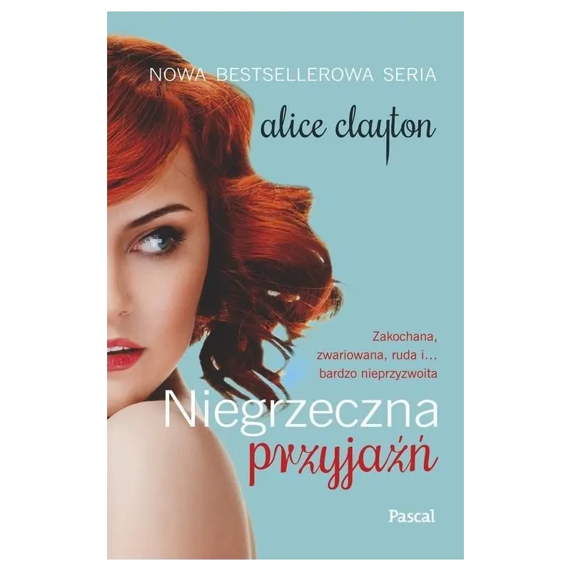 NIEGRZECZNA PRZYJAŹŃ Clayton Alice
