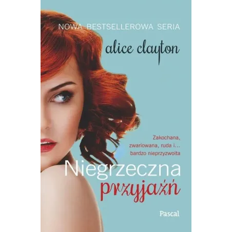 NIEGRZECZNA PRZYJAŹŃ Clayton Alice