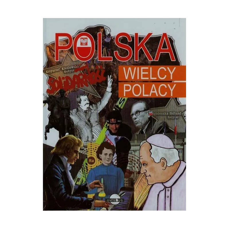 Polska. Wielcy Polacy OT Nożyńska-Demianiuk Agnieszka