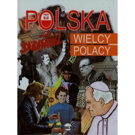 Polska. Wielcy Polacy OT Nożyńska-Demianiuk Agnieszka