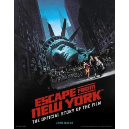 ESCAPE FROM NEW YORK: THE OFFICIAL STORY OF THE FILM