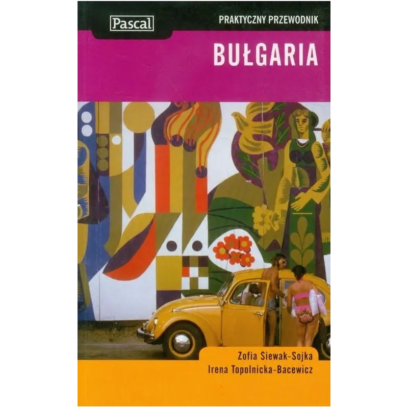 BUŁGARIA PRAKTYCZNY PRZEWODNIK