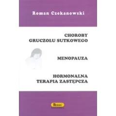 CHOROBY GRUCZOŁU SUTKOWEGO, MENOPAUZA, HORMONALNA TERAPIA ZASTĘPCZA