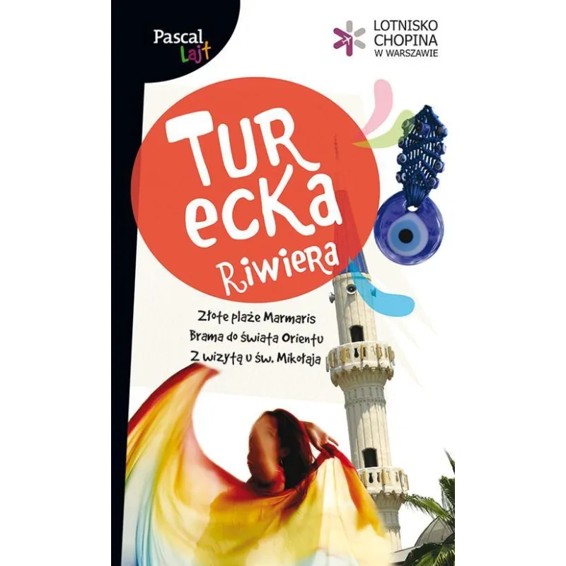 TURECKA RIWIERA. PRZEWODNIK ILUSTROWANY